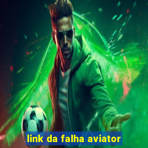 link da falha aviator